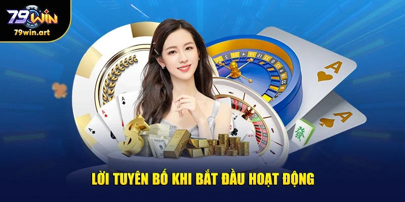 Lời tuyên bố khi bắt đầu hoạt động
